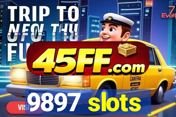 9897 slots